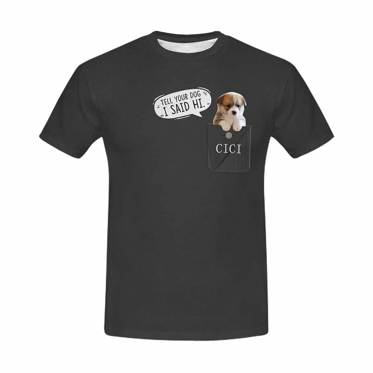 Personalized Face&Name Tee Tell Your Dog I Said Hi Men's All Over Print T-shirt with Unique Text for Him
