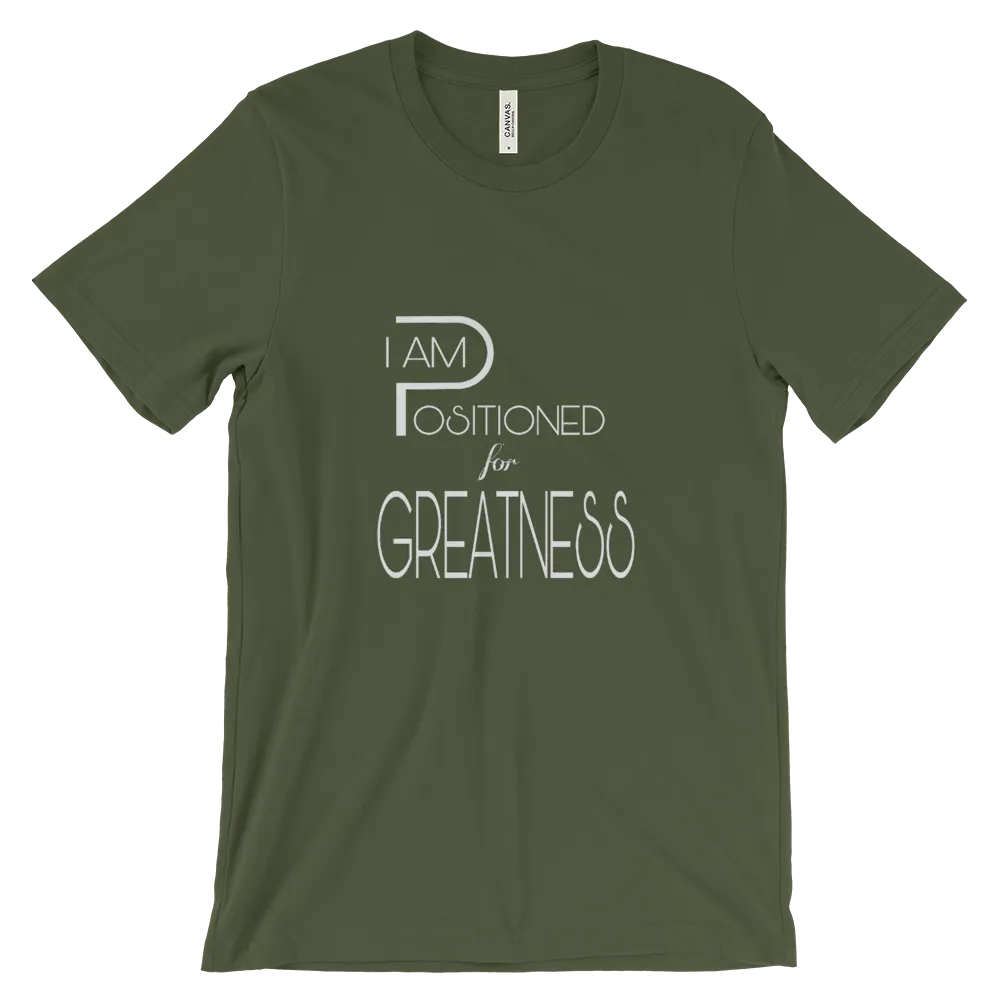 Positioned for Greatness Men/Unisex Tees